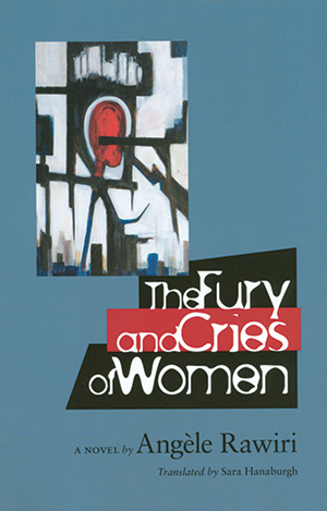 The Fury and Cries of Women