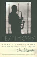 Testimony: A Tribute to Charlie Parker