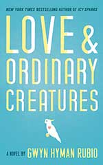 Love and Ordinary Creatures