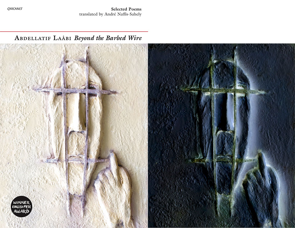 Beyond the Barbed Wire: Selected Poems of Abdellatif Laâbi