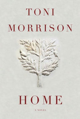 Home by Toni Morrison