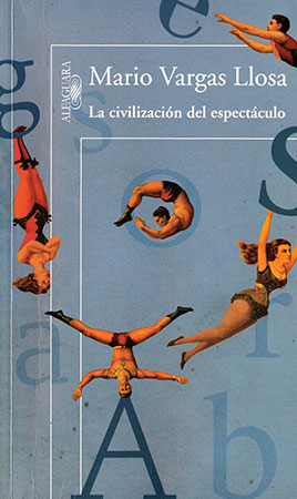 La civilizacion del espectaculo