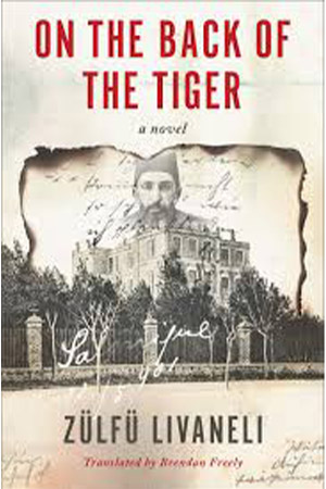 The cover to On the Back of the Tiger: A Novel by Zülfü Livaneli