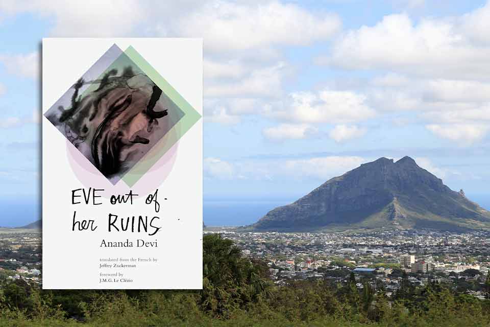 An aerial photograph of Mauritius with the cover to Ananda Devi's Eve Out of Her Ruins