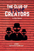 The cover to The Club of True Creators by Milan Tripković