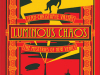 Luminous Chaos