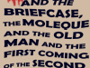 The Box and the Briefcase, the Moleque and the Old Man and the First Coming of the Second Son of God by John M. Keller