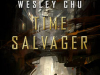 Time Salvager by Wesley Chu