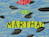 Who is Martha?