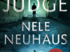 The cover to I Am Your Judge by Nele Neuhaus