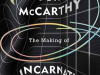 The cover to The Making of Incarnation by Tom McCarthy