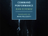 The cover to Command Performance by Jean Echenoz