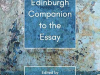 The cover to The Edinburgh Companion to the Essay