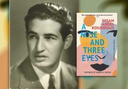 A photograph ofIhsan Abdel Quddous and the cover to his book A Nose and Three Eyes